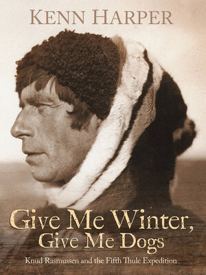 cover image of Give Me Winter, Give Me Dogs